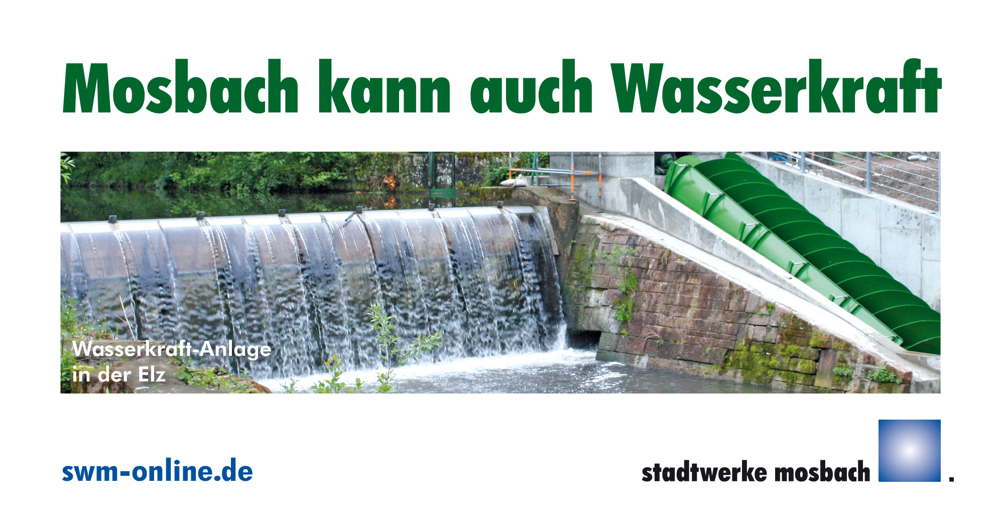 Bauzaunbanner Motiv Stadtwerke Mosbach Wasserkraft